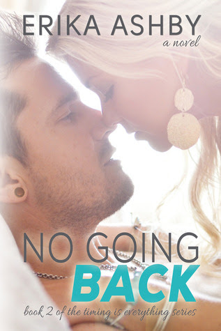 No Going Back (Timing is Everything #2)