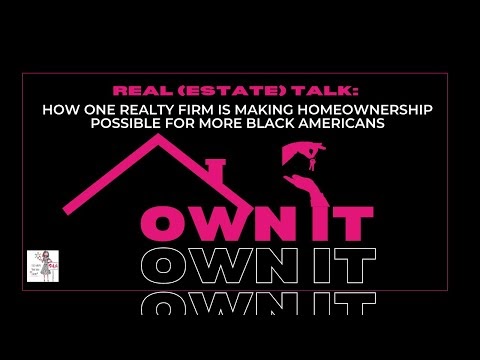 Real (Estate) Talk Juneteenth Edition: What one realty firm is doing to boost Black homeownership