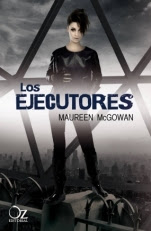 Los ejecutores (Crónicas de Haven II) Maureen McGowan