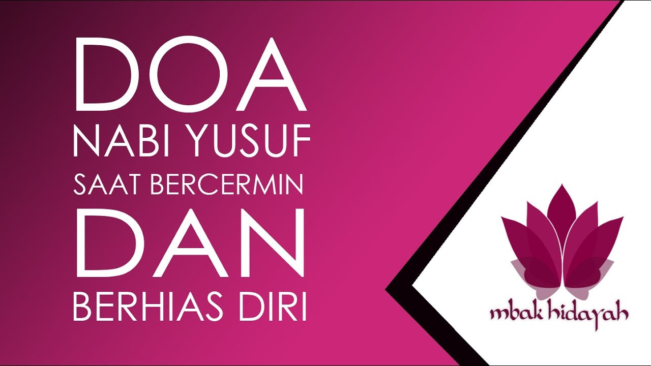 Doa Ketika Bercermin Beserta Artinya - Kumpulan Doa