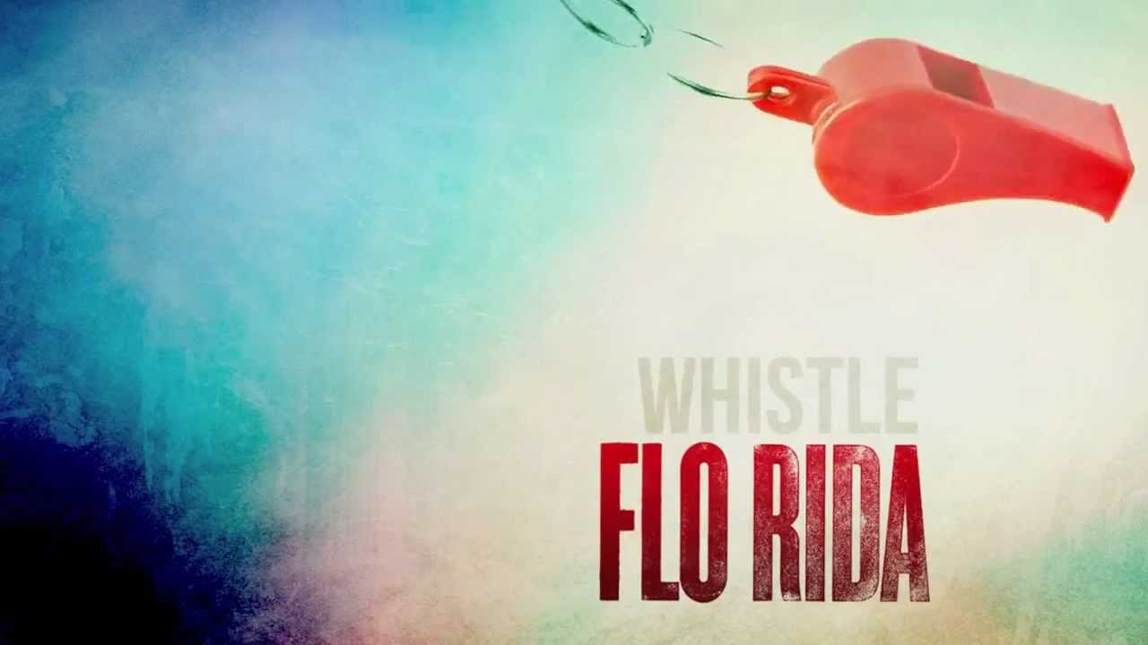 Lirik Flo Rida Whistle Dan Terjemahan Lagu Lirikterjemahan Id