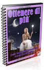 Ottenere di piu'