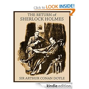 THE RETURN OF SHERLOCK HOLMES (illustrated, complete, and unabridged with the original illustrations)