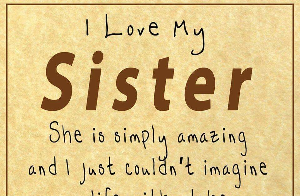 Best Tbh For Sister Friend Quotes
