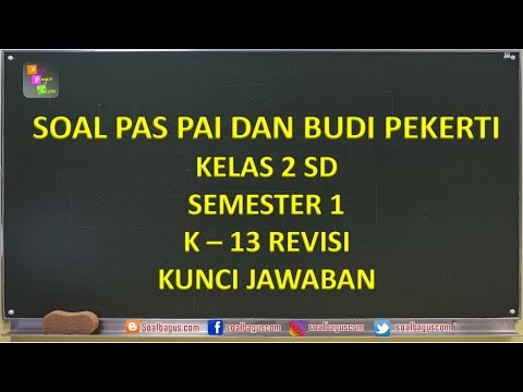 Soal Latihan PAS PAI Bp Kelas 2 SD Semester 1 K-13 + Jawaban - Kumpulan