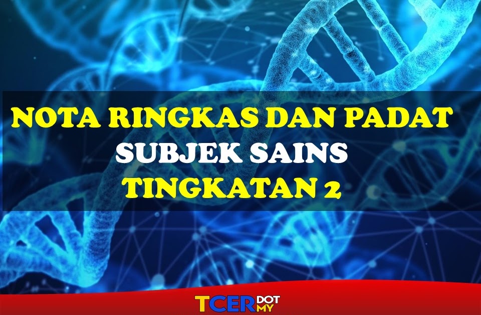 Nota Ringkas Sains Tingkatan 2 Bab 1  Download Nota Lengkap Sains