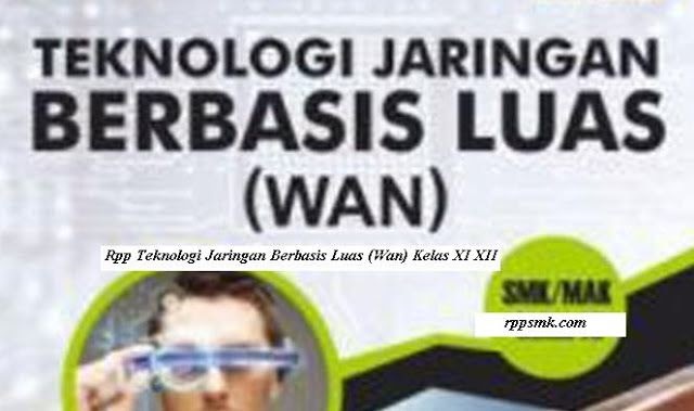 Rpp Teknologi Layanan Jaringan Kelas Xii