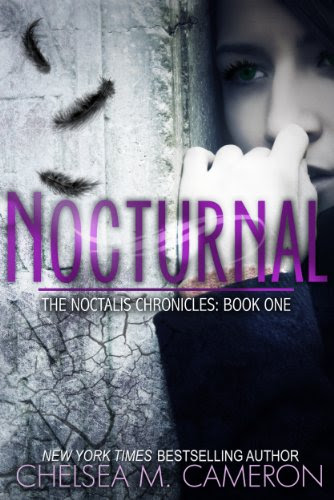 Nocturnal (The Noctalis Chronicles, Book One) by Chelsea M. Cameron Nocturnal (The Noctalis Chronicles, Book One) by Chelsea M. Cameron