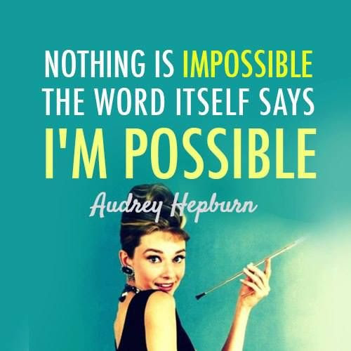 ~ Audrey Hepburn another great quote. If i could die and be reincarnated as her I would
