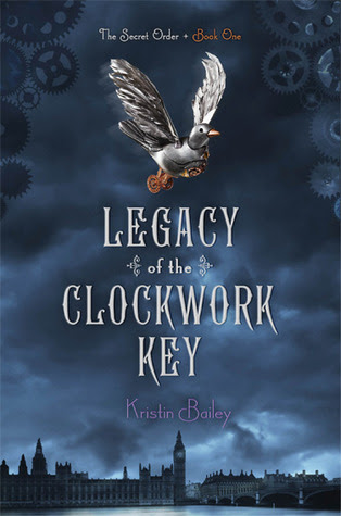 Legacy of the Clockwork Key (The Secret Order, #1)