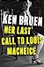 Her Last Call to Louis MacNeice by Ken Bruen
