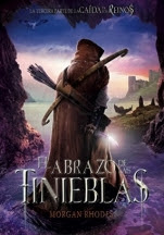 El abrazo de las tinieblas (La caída de los reinos III) Morgan Rhodes El abrazo de las tinieblas (La caída de los reinos III) Morgan Rhodes