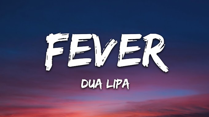 Dua Lipa & Angèle - Fever (Lyrics) 