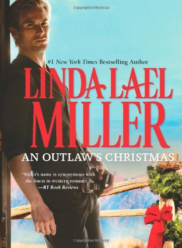 An Outlaw's Christmas (Mckettricks of Texas) by Linda Lael Miller An Outlaw's Christmas (Mckettricks of Texas) by Linda Lael Miller
