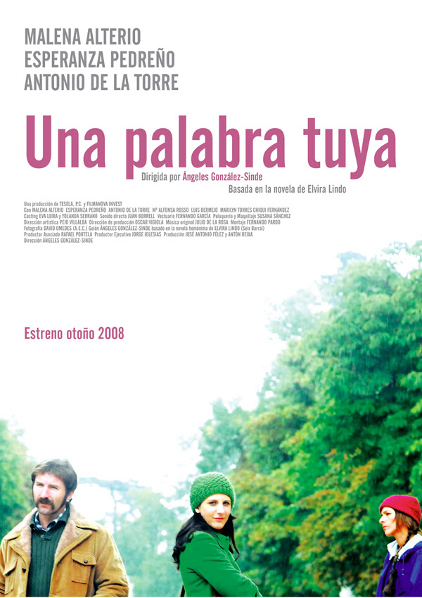 Una palabra tuya (Ángeles González-Sinde, 2.008) Una palabra tuya (Ángeles González-Sinde, 2.008)