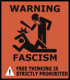 Warning! Fascism