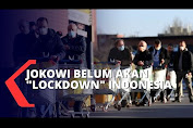 Ini Alasan Pemerintah Tak Pilih "Lockdown" Indonesia
