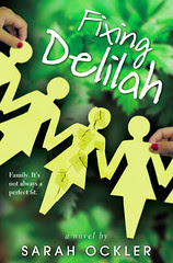 Fixing Delilah by Sarah
Ockler