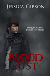 Blood Lust (Blood Ties, #0.5)