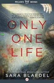 Only One Life by Sara Blædel