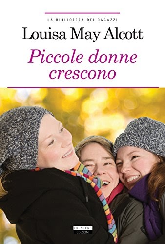 Scaricare Il Libro Piccole Donne Crescono Ediz Integrale La Biblioteca Dei Ragazzi Pdf Louisa May Alcott Pasingstandast