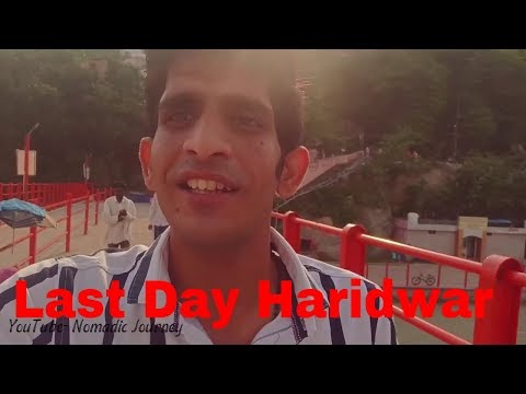Haridwar Last Day , Haridwar Market ...