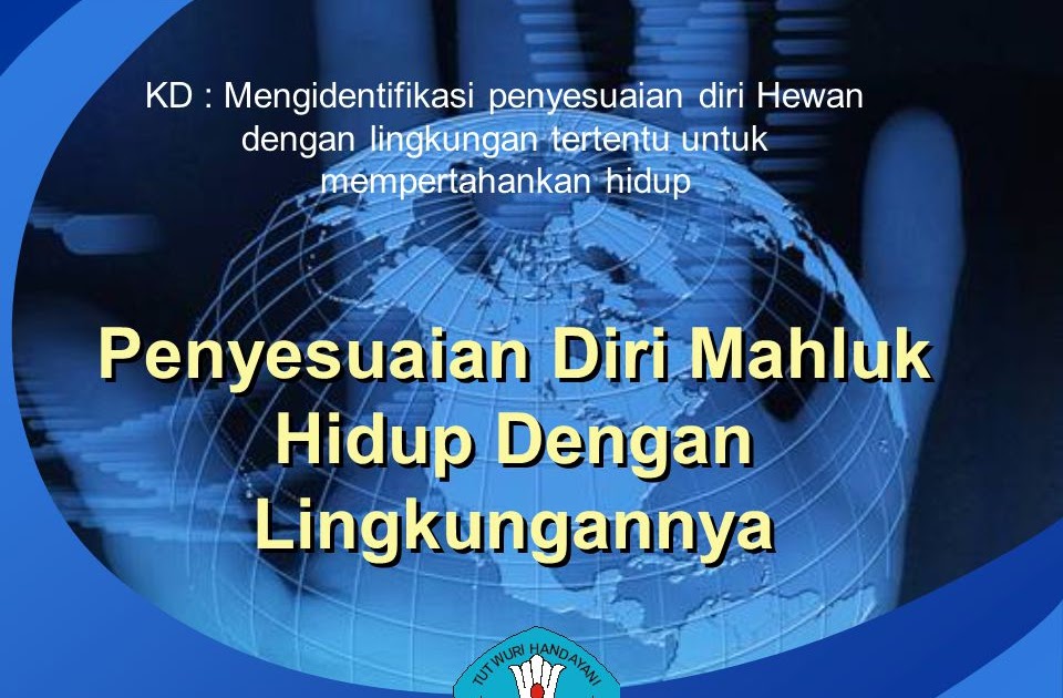 Cara Makhluk Hidup Menyesuaikan Diri Dengan Lingkungan Disebut Rumah