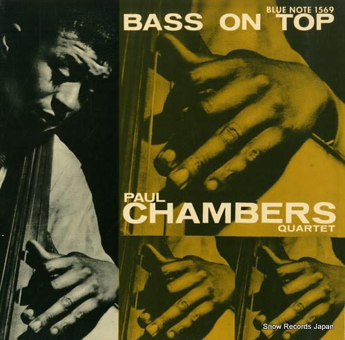 CHAMBERS, PAUL bass on top