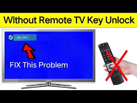 How To Unlock LED/LCD TV'S Key Lock Without A Remote Control