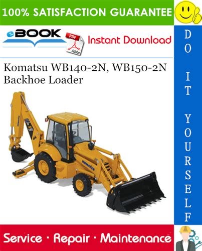 Download Kindle Editon komatsu wb140 2n wb150 2n backhoe loader service