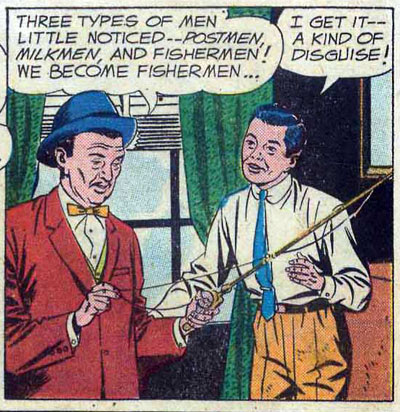 'No, no, stupidhead. We're on a fishing vacation.'