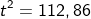 t^{2}=112,86