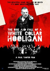 Rise & Fall of a White Collar Hooligan, The (2012)