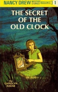 The Secret of the Old Clock (Nancy Drew, #1)
