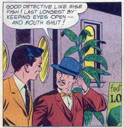 'Gosh, Pop, I can do that...I'm totally great at keeping my mouth shut while we're on patrol together looking for criminals and...'