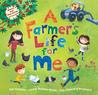 A Farmer's Life for Me: With CD (Enhanced)