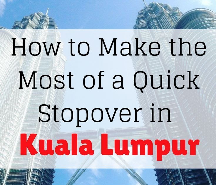 Hong Kong To Kuala Lumpur Flight Duration  malaytips