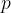 p p