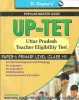 UP-TET Uttar Pradesh Teacher Eligibility Test Primary Level Guide (Paper - 1) 1st Edition