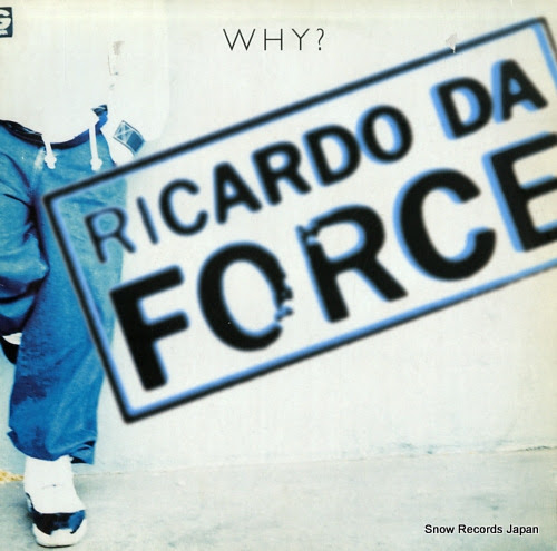 FORCE, RICARDO DA why