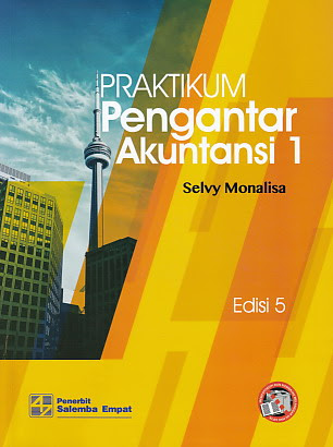 Kunci Jawaban Praktikum Pengantar Akuntansi 1 Edisi 5 Selvy Monalisa Guru Galeri