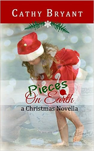  PIECES ON EARTH: A Christian Fiction Christmas Novella