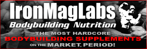 IronMagLabs - Hardcore Bodybuilding Nutrition