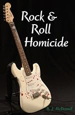 Rock & Roll Homicide by R. J. McDonnell