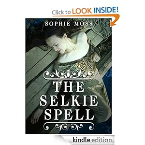The Selkie Spell (Seal Island Trilogy)