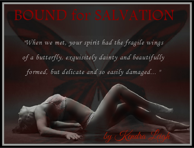 Photo Teaser from Bound For Salvation by Kendra Leigh