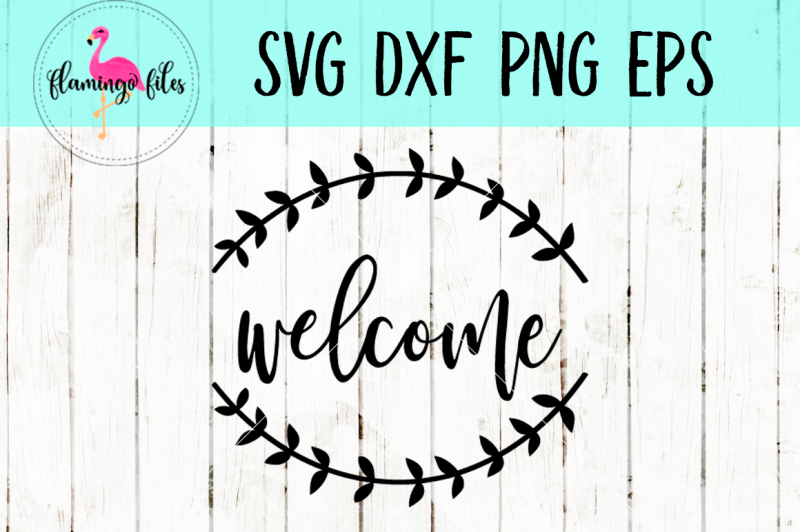 Free Welcome SVG, DXF, PNG, EPS Cut File Crafter File