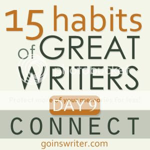 15 Habits of Great Writers Day 9 Connect