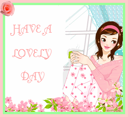 Gif Image Most Wanted: Have A Lovely Day Gif
