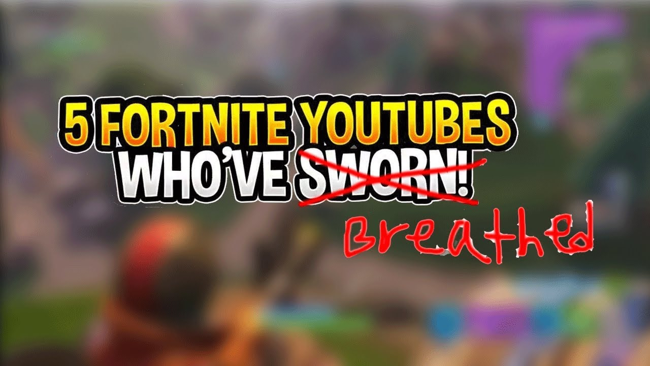 5 Fortnite Youtubers Who Have Sworn Earrape 100disparition Top 5 Fortnite Youtubers Who Have Sworn
